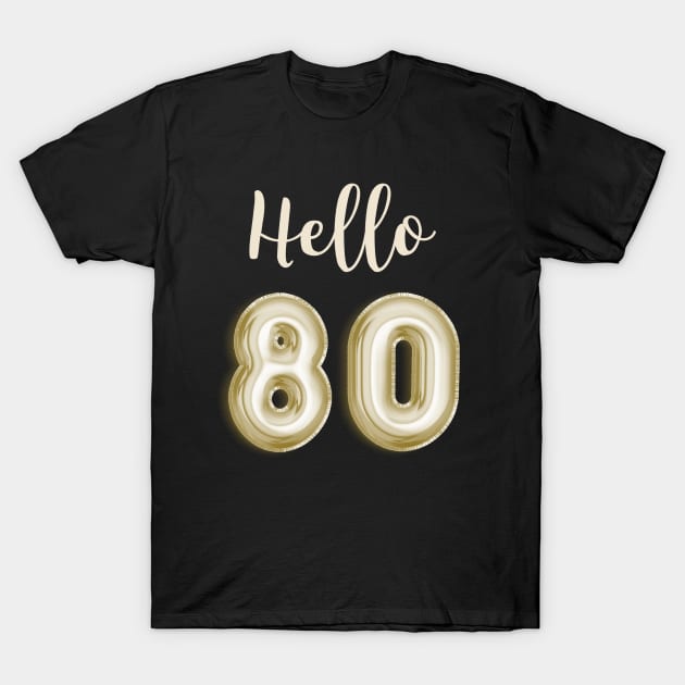 Funny 80th Birthday T-Shirt by TayaDesign